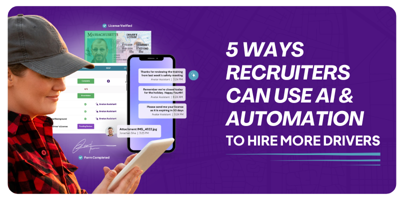 5 Ways Recruiters Can Use AI and Automation to Hire More Drivers