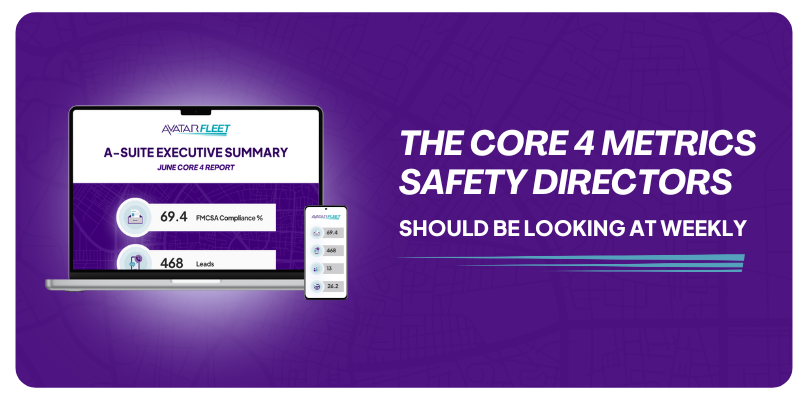 The Core 4 Metrics Safety Directors Should Be Looking At Each Week